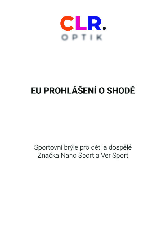 Prohlášení o shodě pro sportovní ochranné brýle Nano Sport a Ver Sport